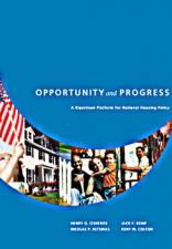 Opportunity and Progress: A Bipartisan Platform for National Housing Policy