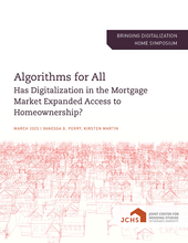 Cover of the paper "Algorithms for All: Has Digitalization in the Mortgage Market Expanded Access to Homeownership?"