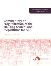 Cover of the Commentary on “Digitalization of the Housing Search: Homeseekers, Gatekeepers, and Market Legibility” and “Algorithms for All: Has Digitalization in the Mortgage Market Expanded Access to Homeownership?”